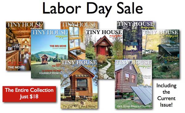 Tiny House Magazine Labor Day Sale